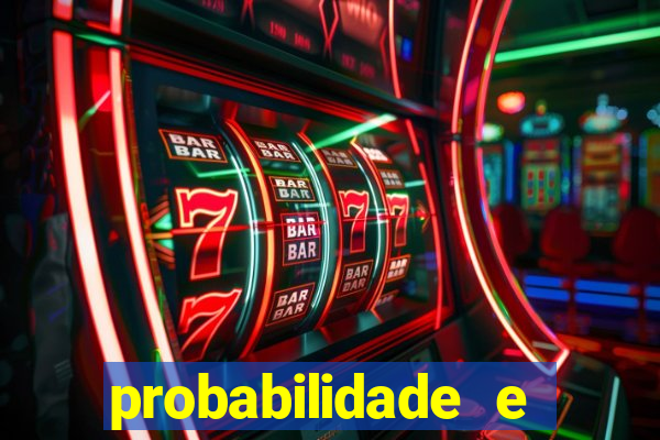 probabilidade e estatistica jogos de futebol